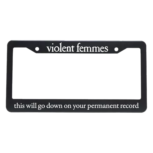 Permanent Record License Plate Frame (Black)